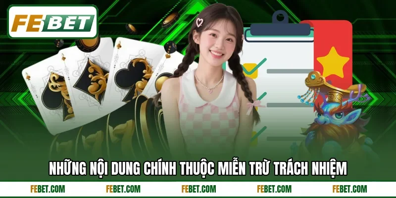 Những nội dung chính thuộc miễn trừ trách nhiệm